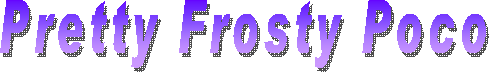 Pretty Frosty Poco